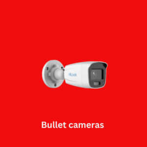 Bullet Cameras