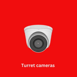 Turret Cameras