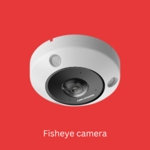 Fisheye camera